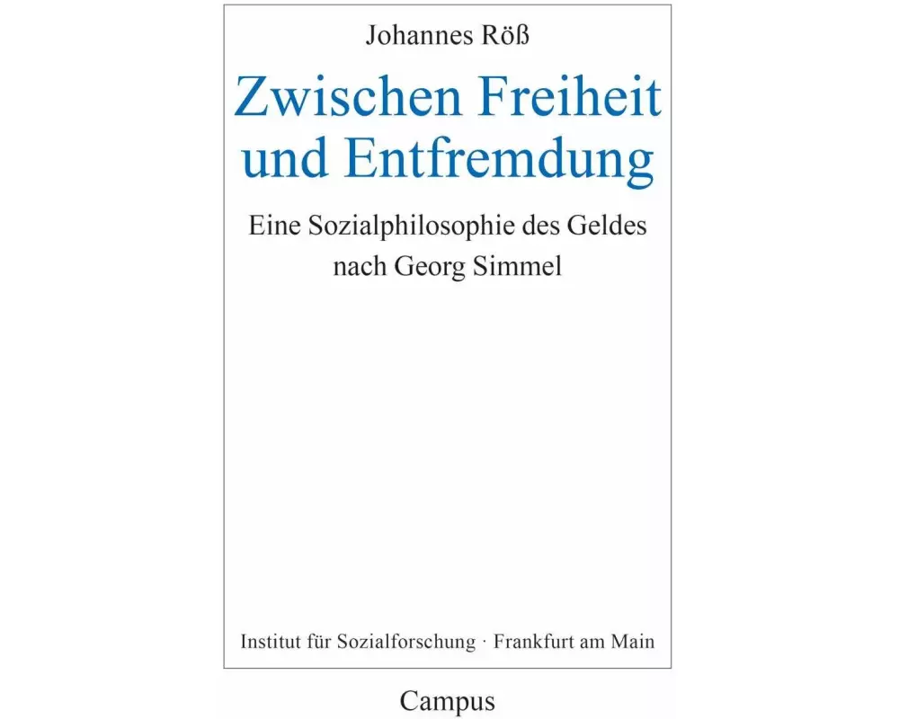Zwischen Freiheit und Entfremdung