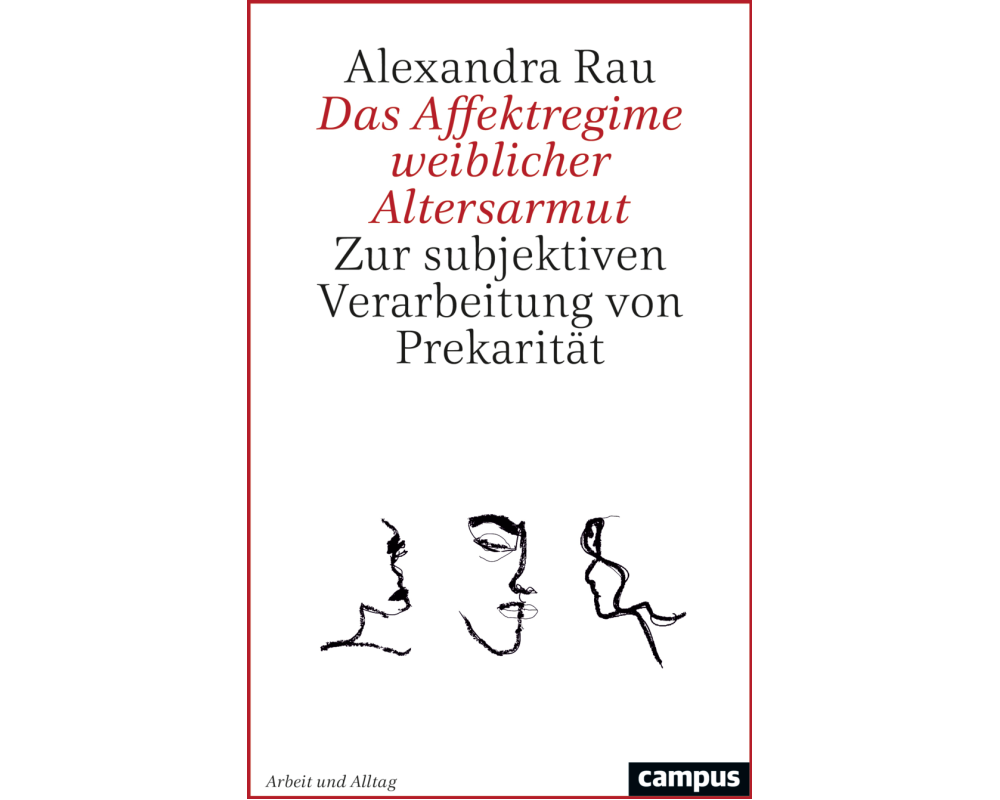 Das Affektregime weiblicher Altersarmut