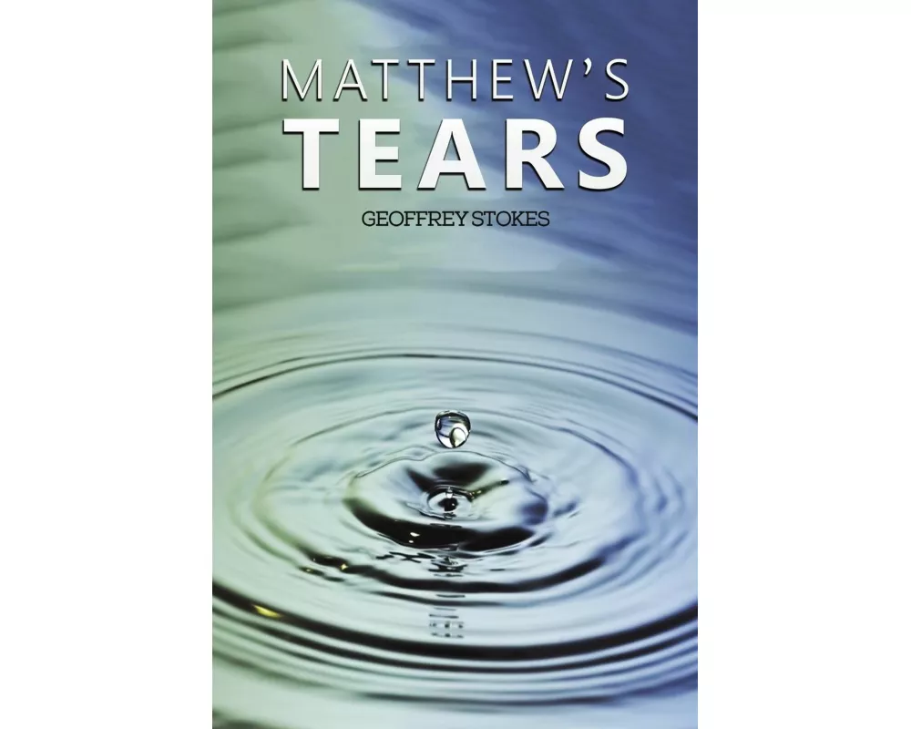 Matthew's Tears