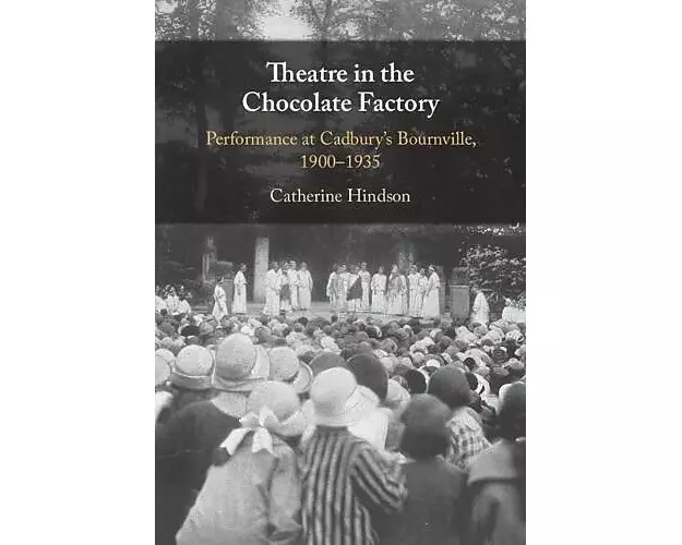 Theatre in the Chocolate Factory