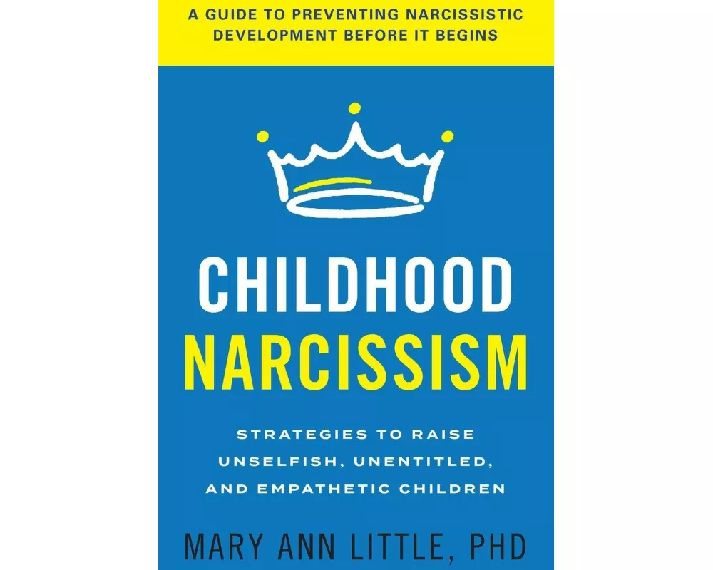 Childhood Narcissism