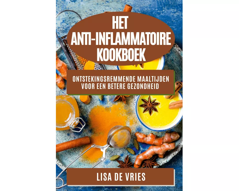 Het Anti-Inflammatoire Kookboek