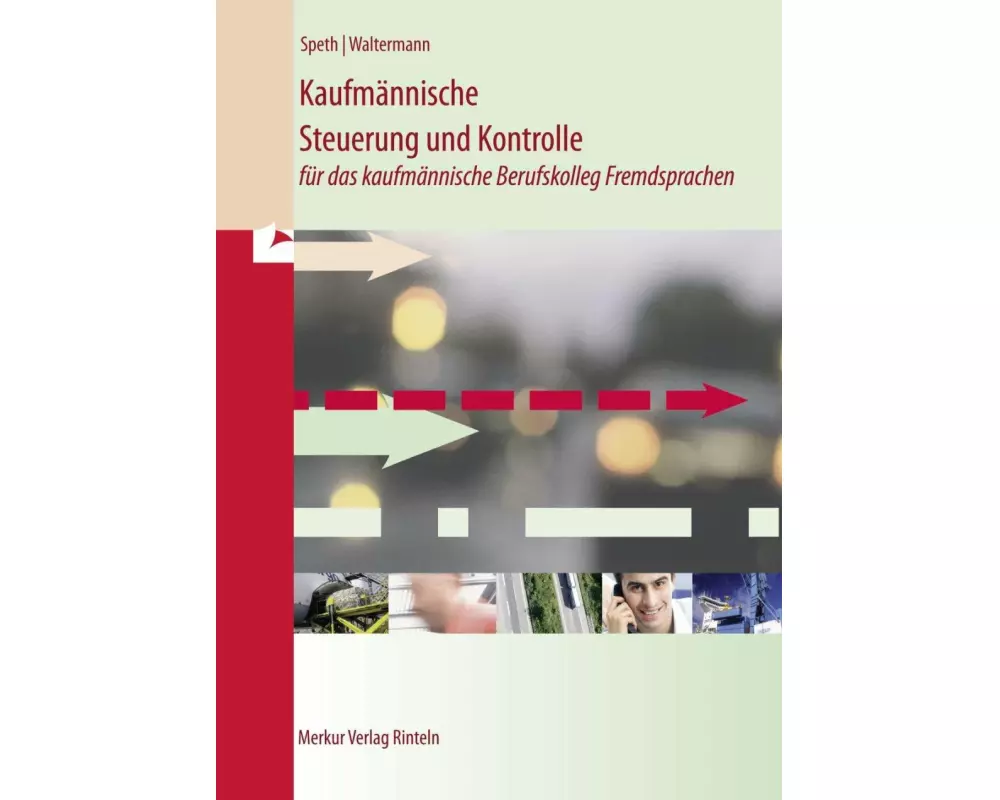 Kaufmännische Steuerung und Kontrolle für das kaufmännische Berufskolleg Fremdsprachen