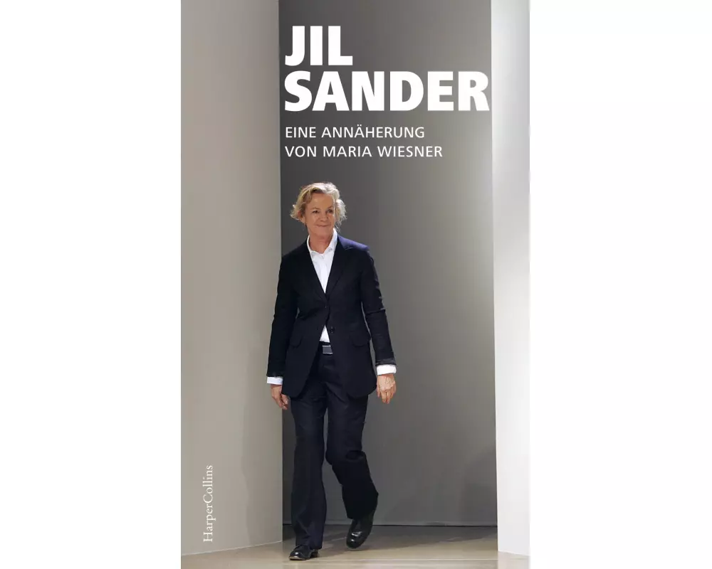 Jil Sander. Eine Annäherung