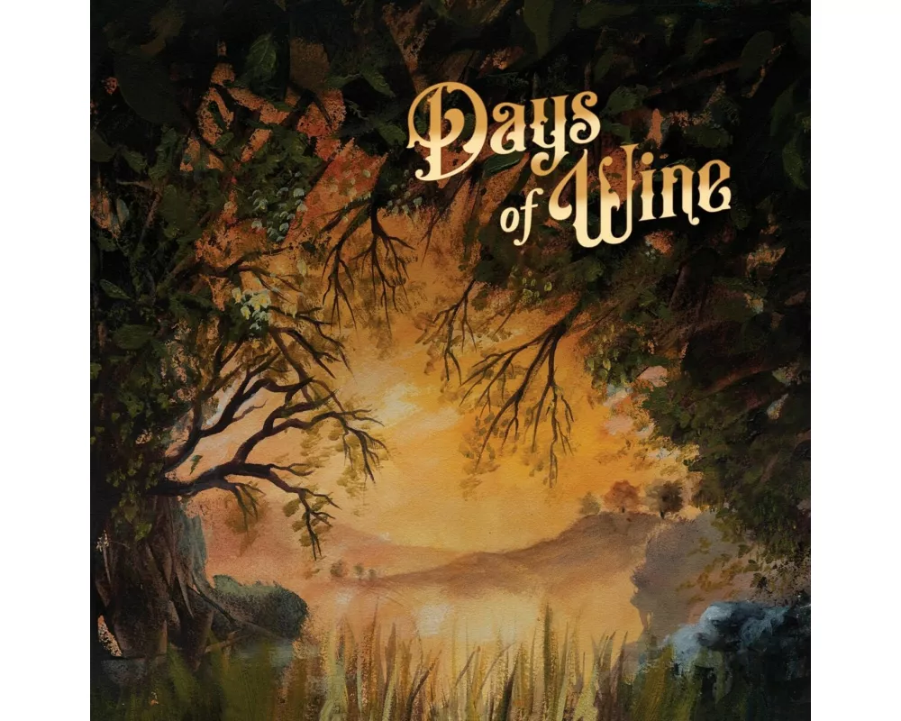 Days Of Wine