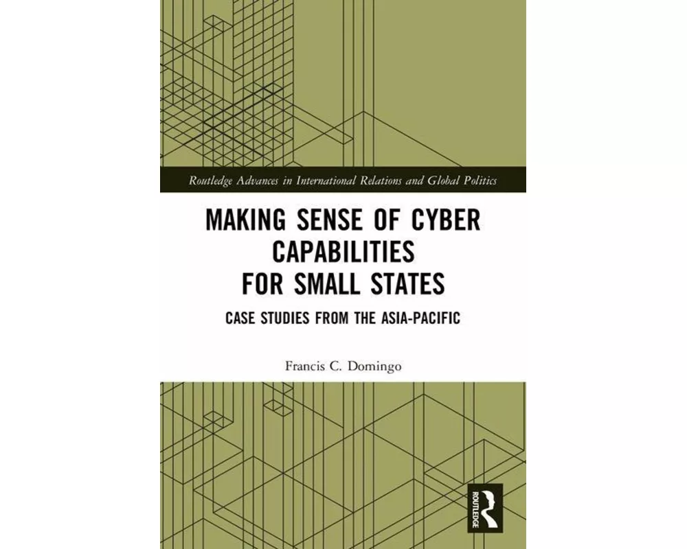 Making Sense of Cyber Capabilities for Small States
