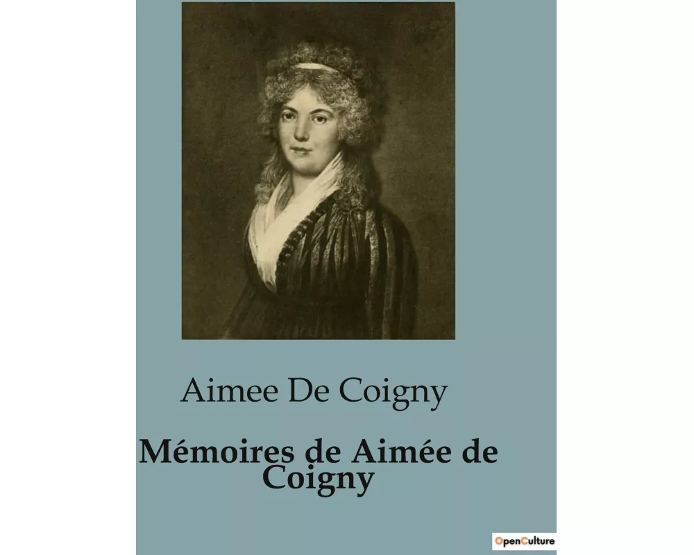 Mémoires de Aimée de Coigny