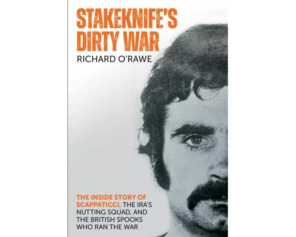 Stakeknife's Dirty War