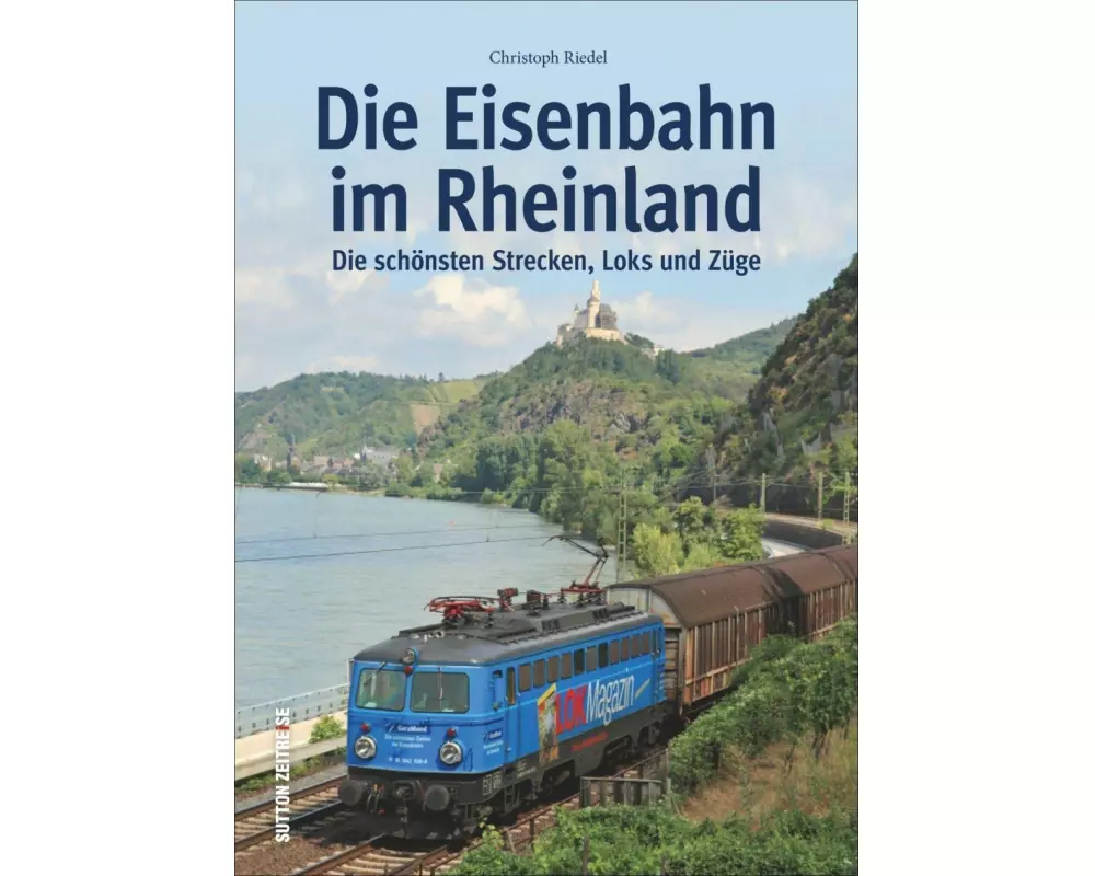 Die Eisenbahn im Rheinland