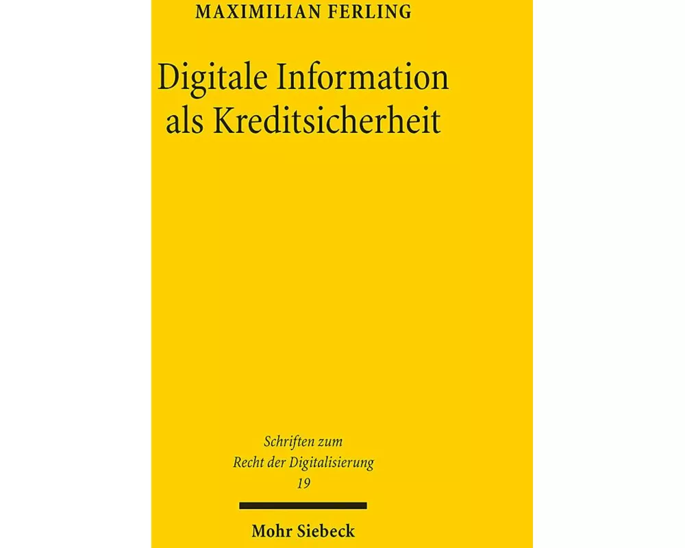 Digitale Information als Kreditsicherheit
