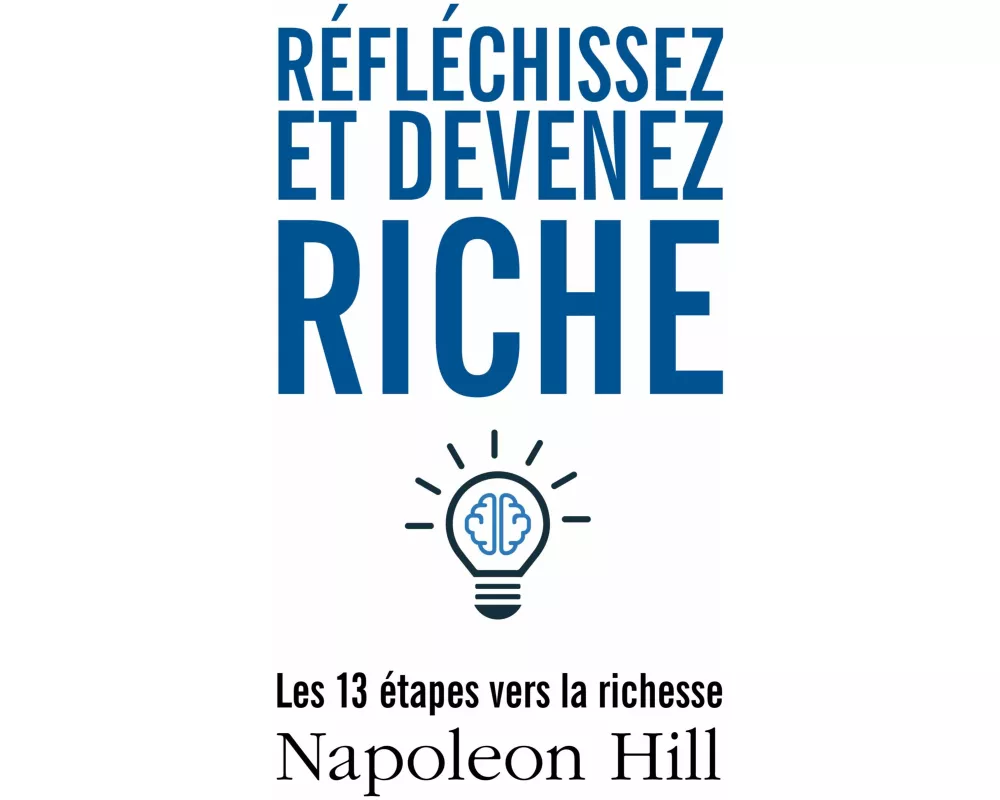 Réfléchissez et devenez riche