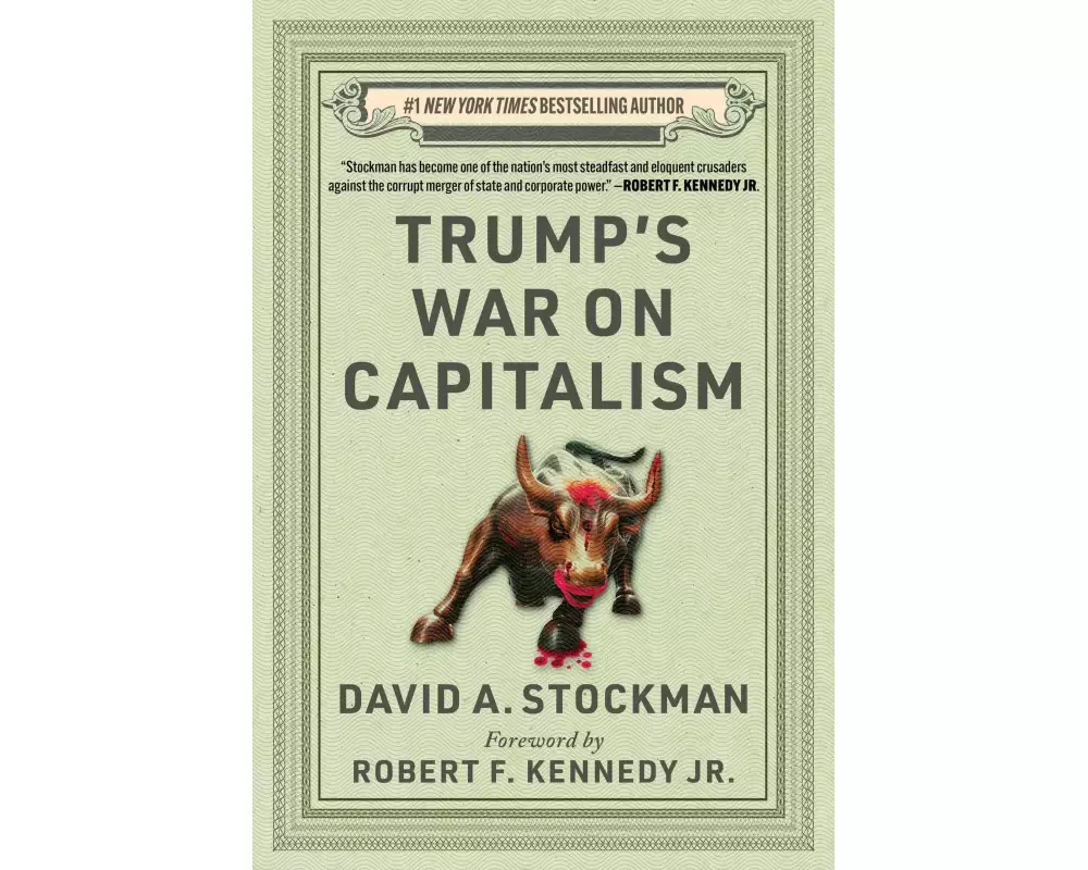 Trump's War on Capitalism
