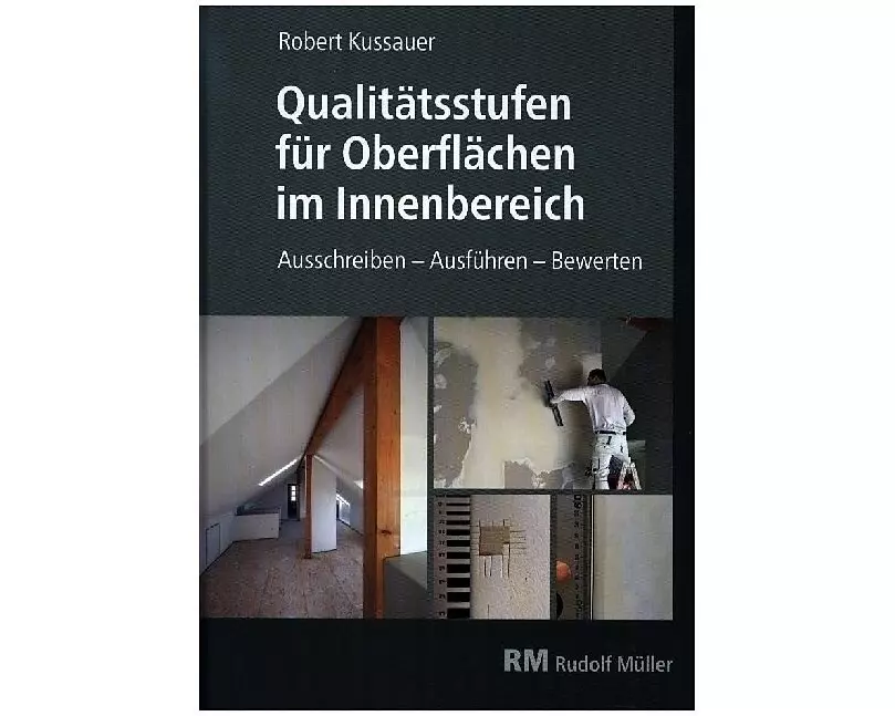 Qualitätsstufen für Oberflächen im Innenbereich