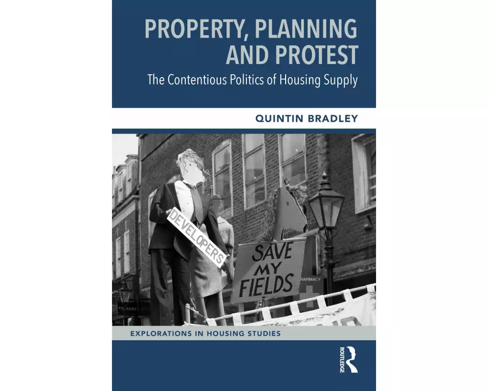 Property, Planning and Protest