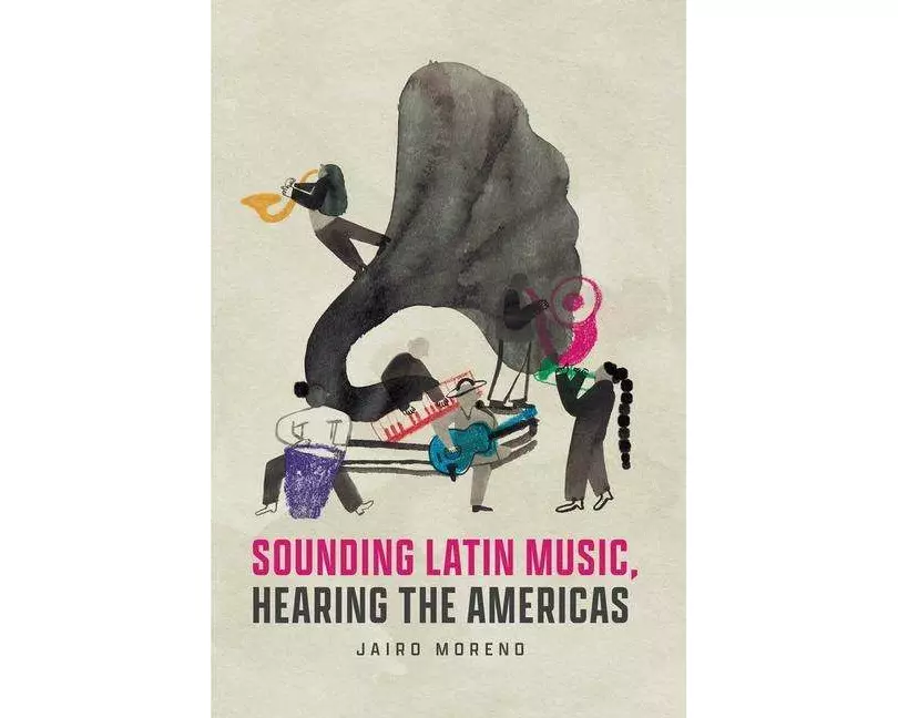 Sounding Latin Music, Hearing the Americas