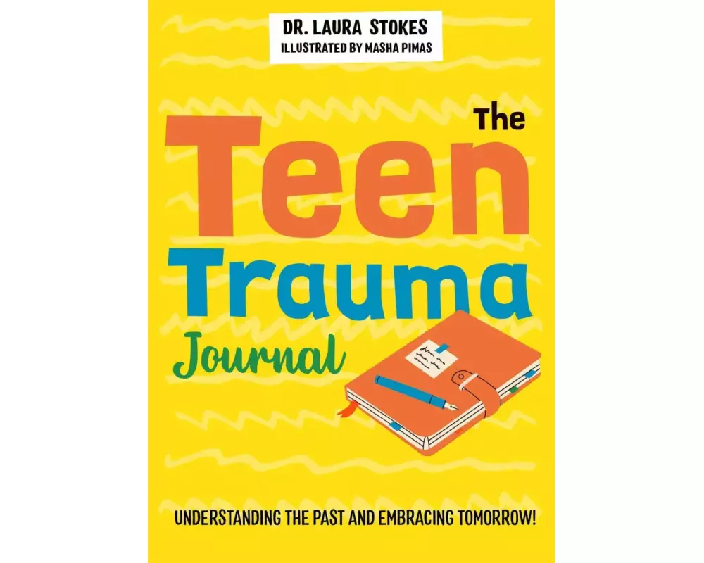 The Teen Trauma Journal
