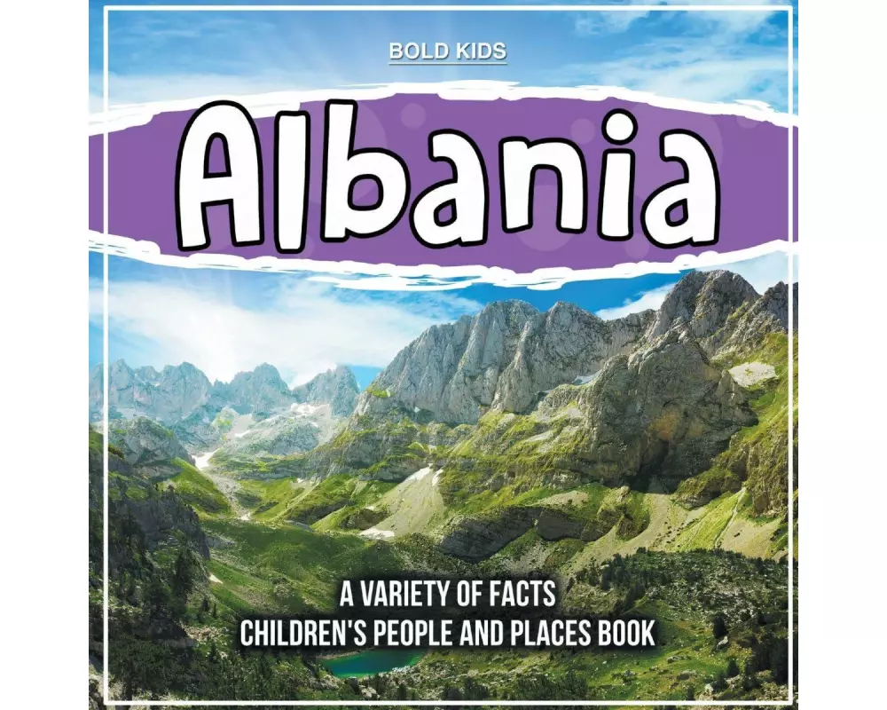 Albania Learning About The Country Children's People And Places Book