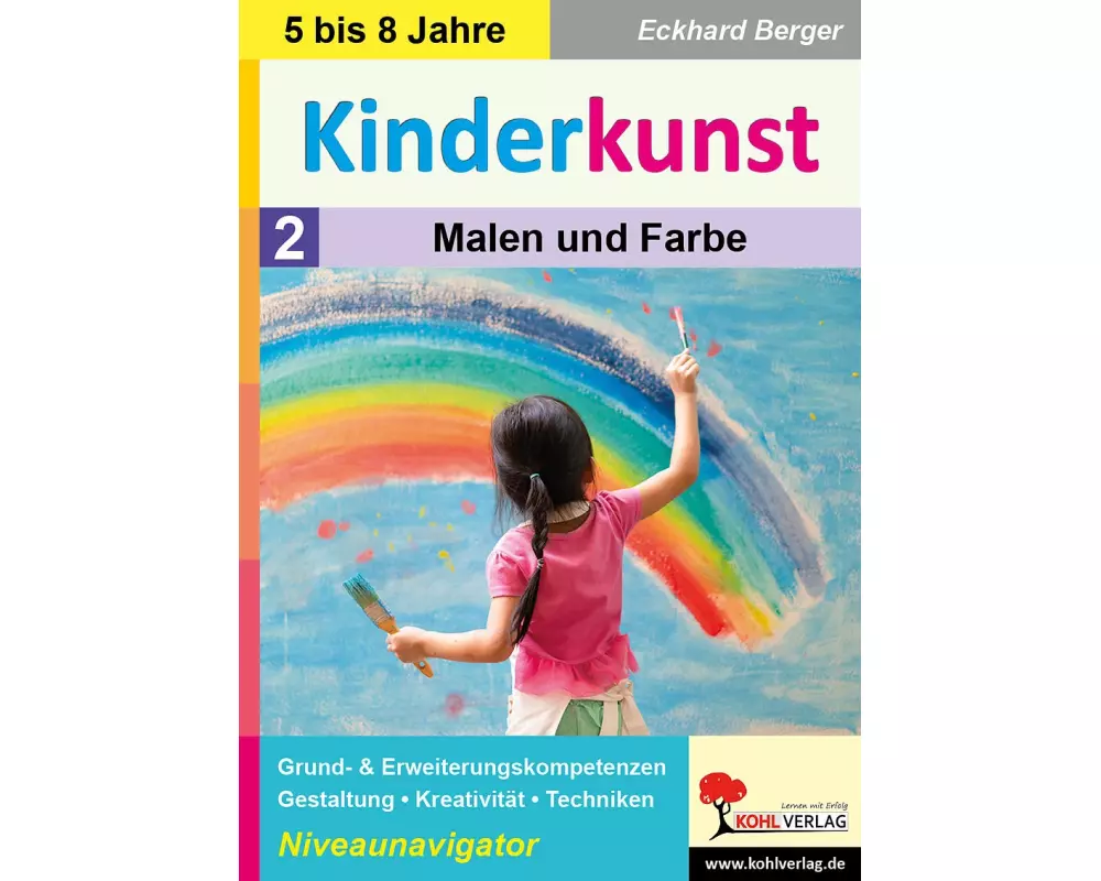 Kinderkunst / Band 2: Malen & Farbe