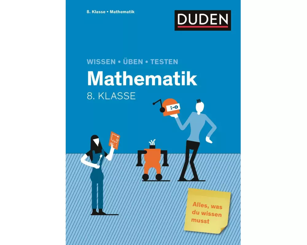 Wissen – Üben – Testen: Mathematik 8. Klasse