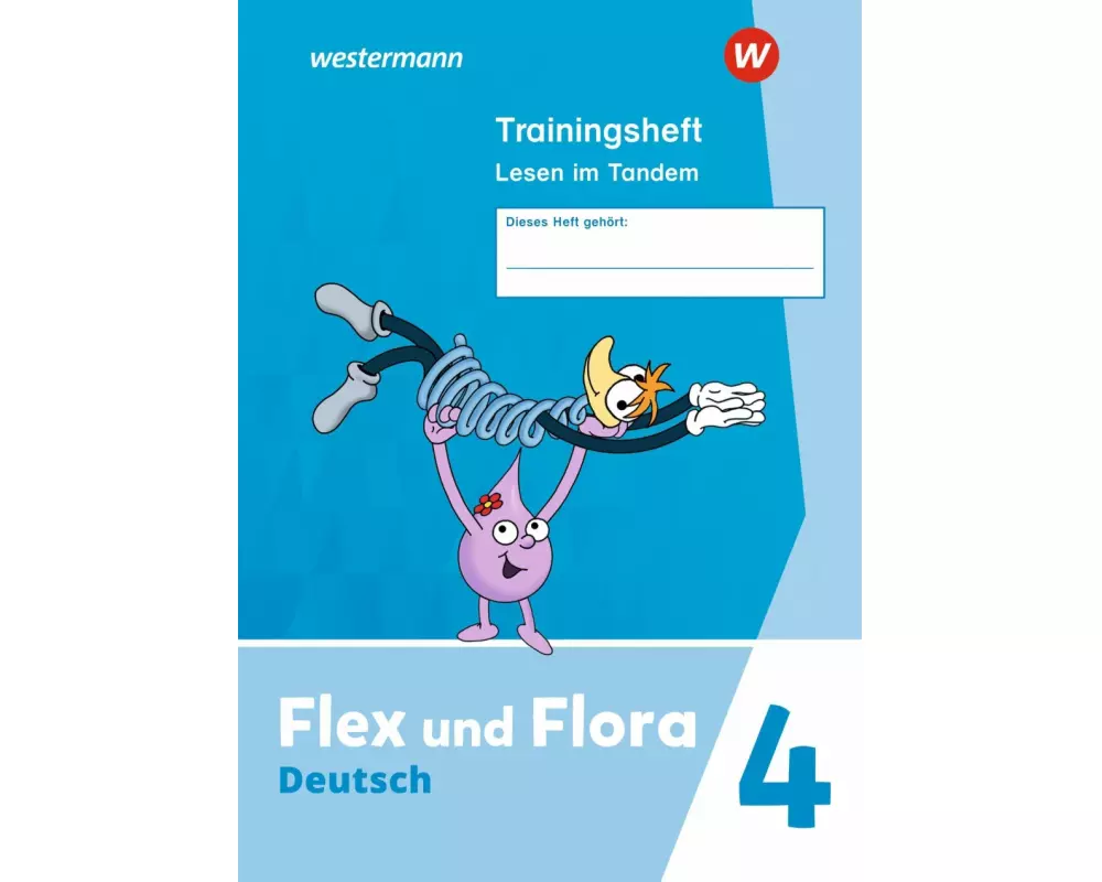 Flex und Flora 4. Trainingsheft Lesen im Tandem