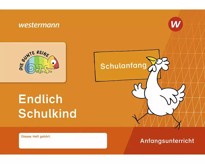 DIE BUNTE REIHE - Deutsch. Endlich Schulkind
