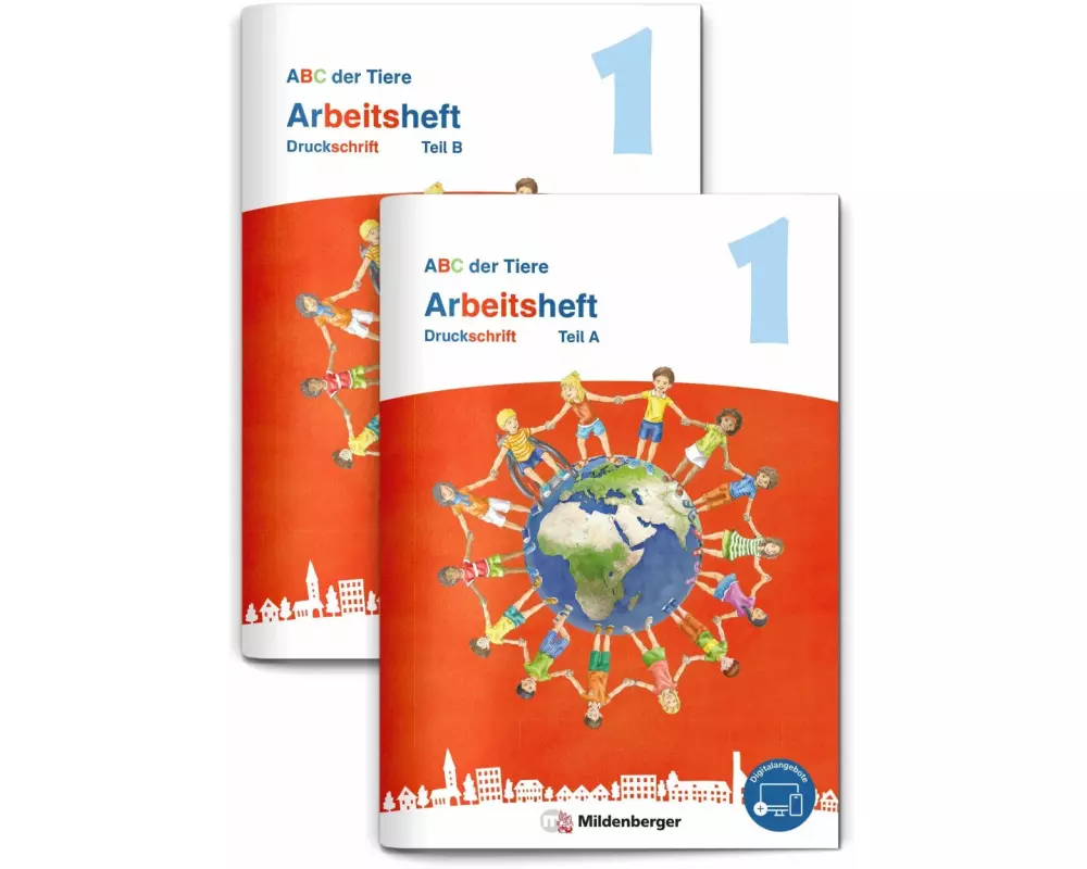 ABC der Tiere 1 Neubearbeitung - Arbeitsheft Druckschrift, Teil A und B