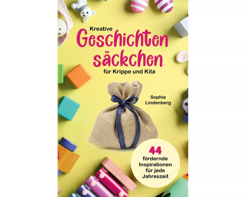 Kreative Geschichtensäckchen für Krippe und Kita
