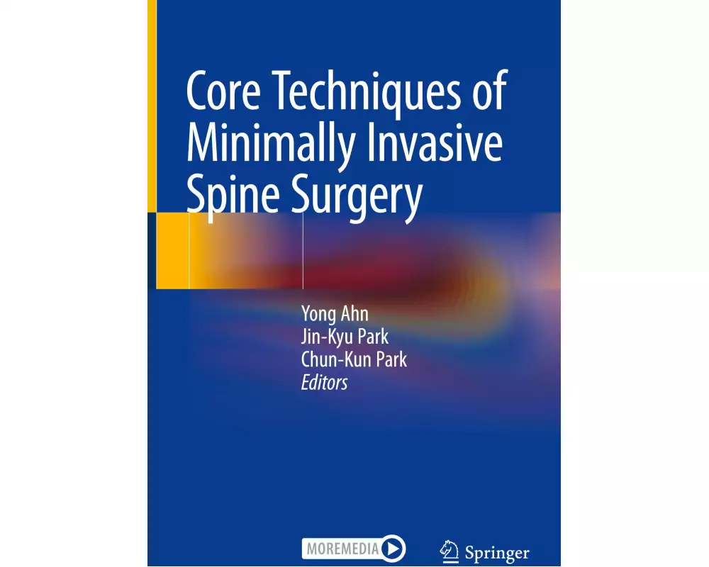 Core Techniques of Minimally Invasive Spine Surgery
