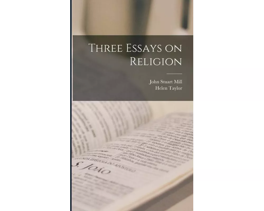 Three Essays on Religion