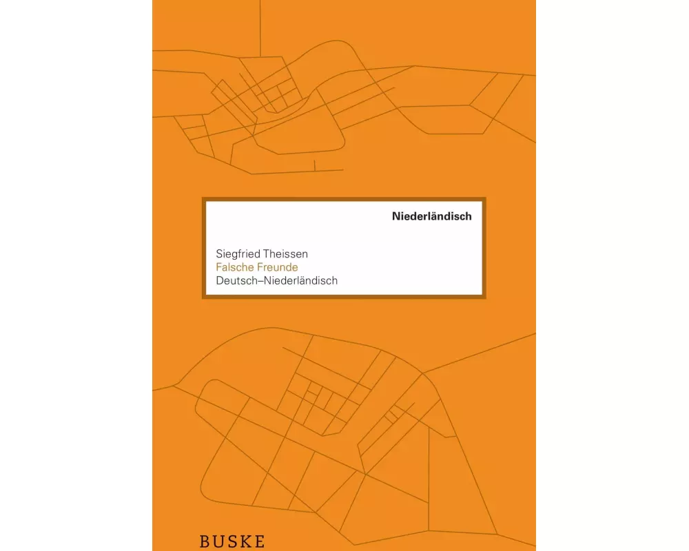 Falsche Freunde. Deutsch–Niederländisch