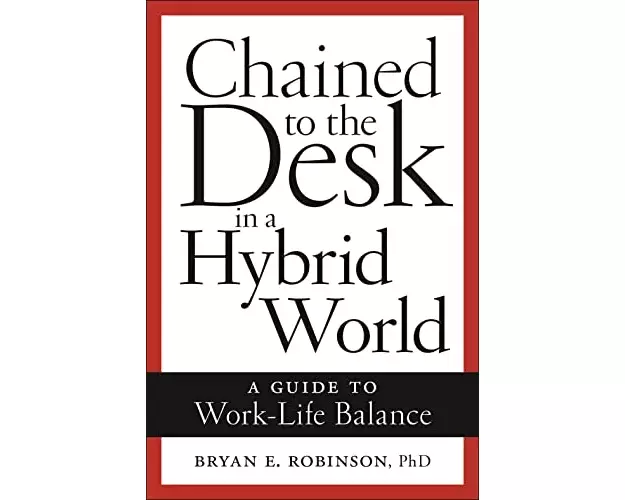 Chained to the Desk in a Hybrid World