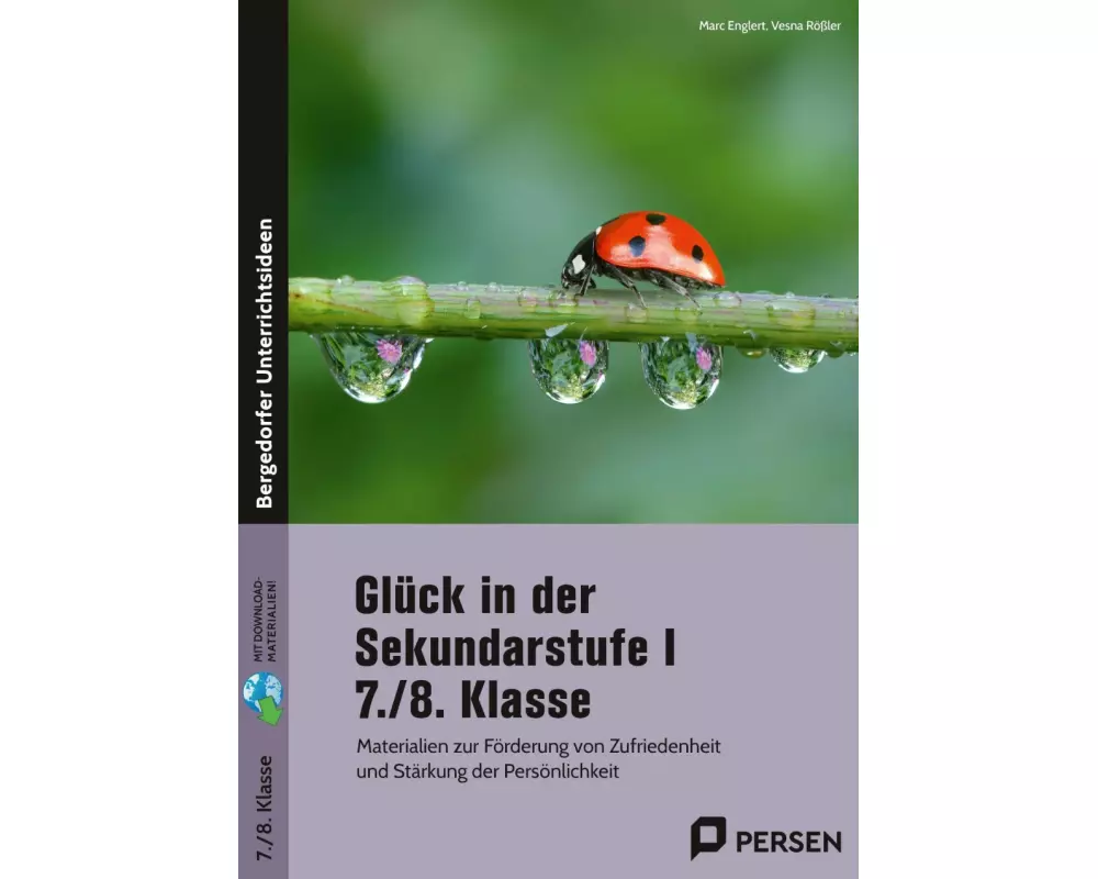 Glück in der Sekundarstufe I - 7./8. Klasse