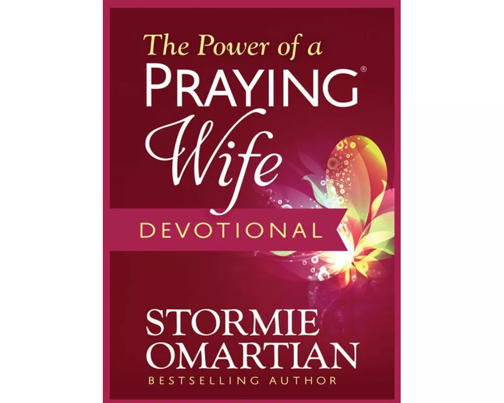 The Power of a Praying Wife Devotional