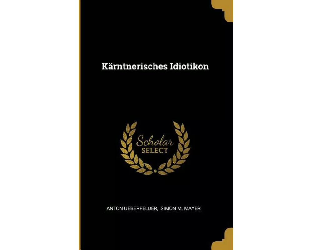 Kärntnerisches Idiotikon
