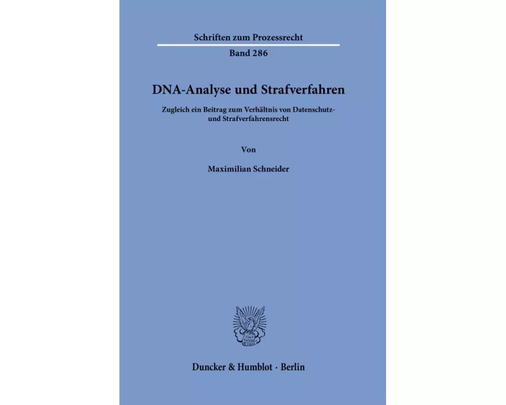 DNA-Analyse und Strafverfahren