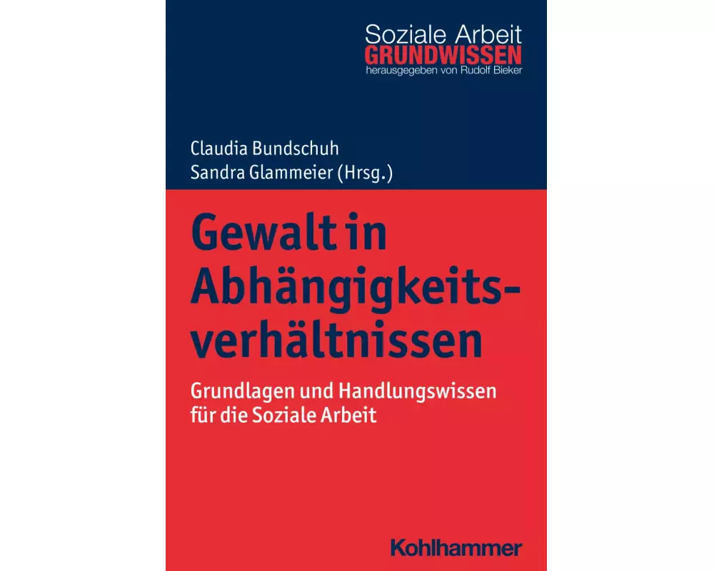 Gewalt in Abhängigkeitsverhältnissen