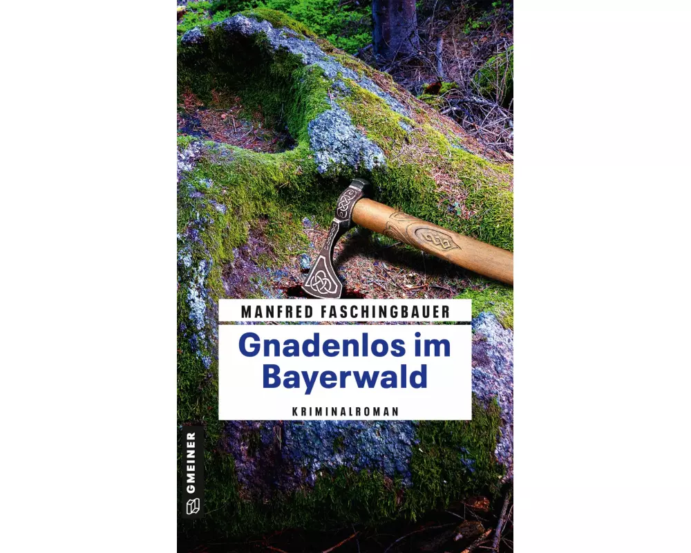 Gnadenlos im Bayerwald