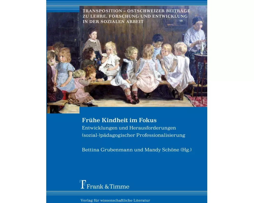 Frühe Kindheit im Fokus