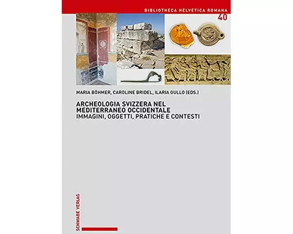 Archeologia Svizzera nel Mediterraneo Occidentale