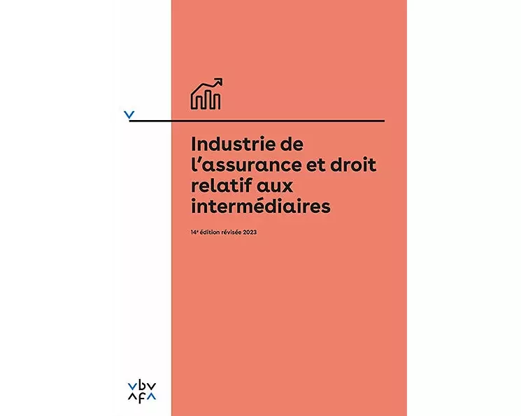 Industrie de l'assurance et droit relatif aux intermédiaires