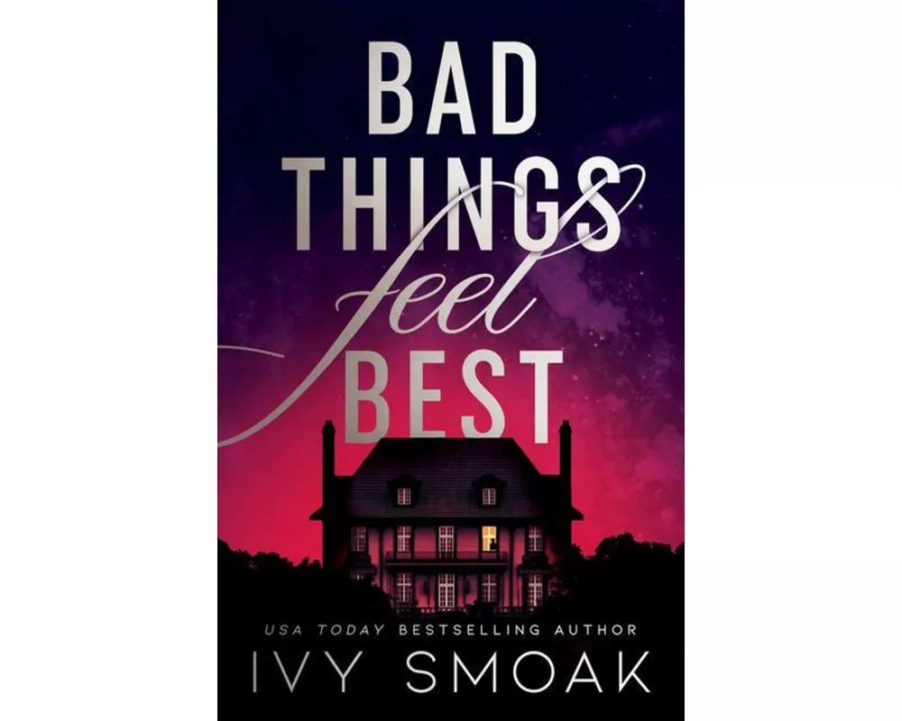 Bad Things Feel Best