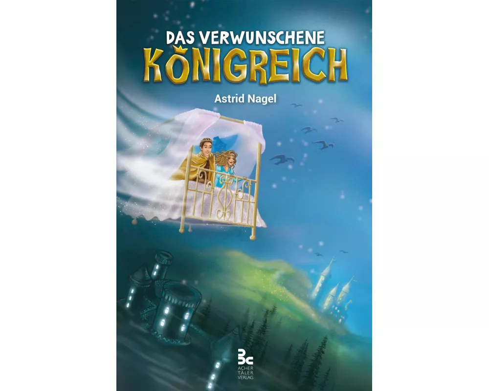 Das verwunschene Königreich