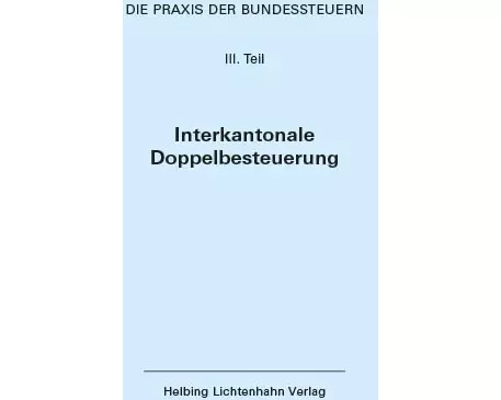 Die Praxis der Bundessteuern: Teil III EL 63