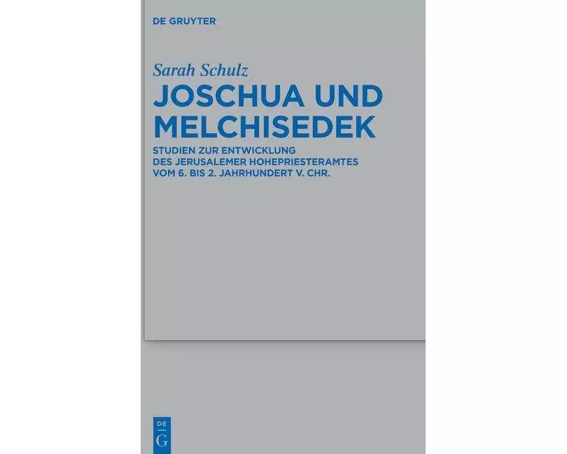 Joschua und Melchisedek