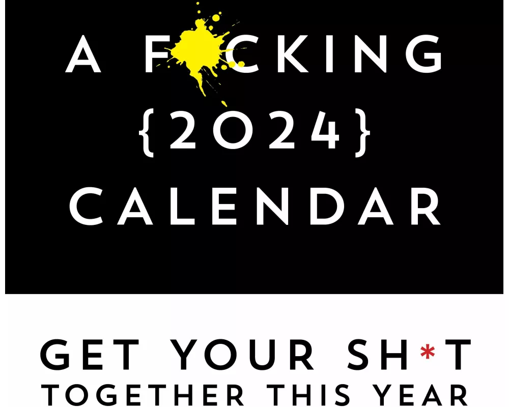 A F*cking 2024 Wall Calendar