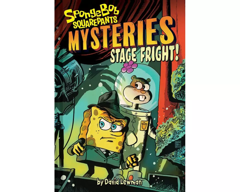 Stage Fright (SpongeBob SquarePants Mysteries #3)