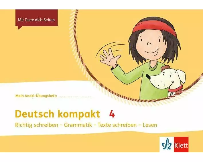Deutsch kompakt 4. Richtig schreiben - Grammatik - Texte schreiben - Lesen