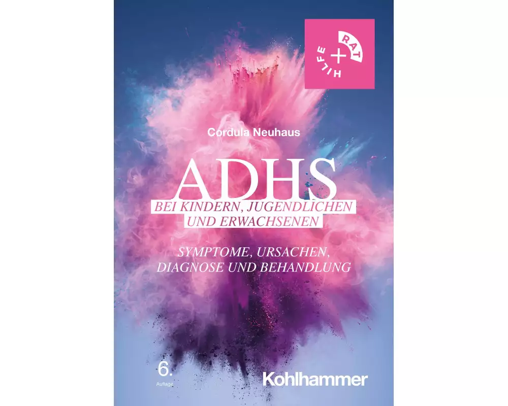 ADHS bei Kindern, Jugendlichen und Erwachsenen