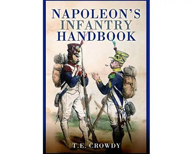 Napoleon's Infantry Handbook