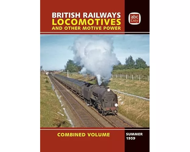 abc British Railways Locomotives Combined Volume Summer 1959